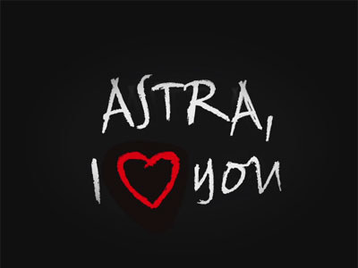 Astra, I love you.  